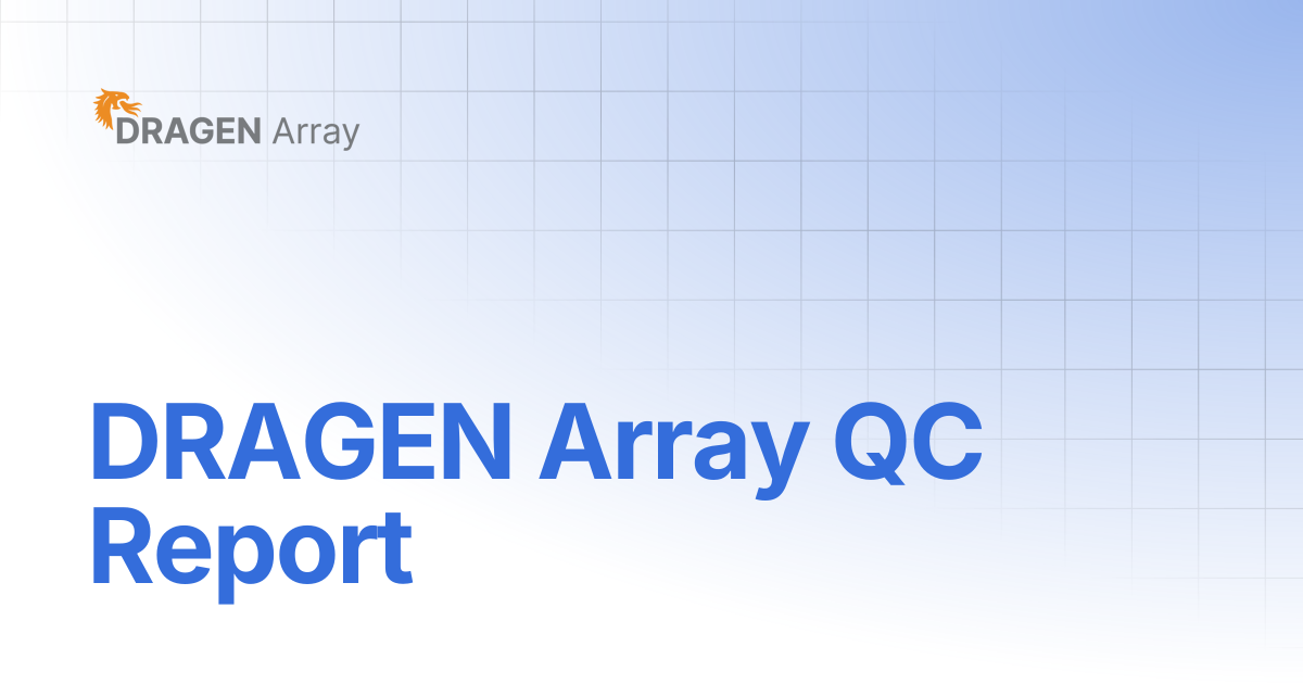 DRAGEN Array QC Report | DRAGEN Array